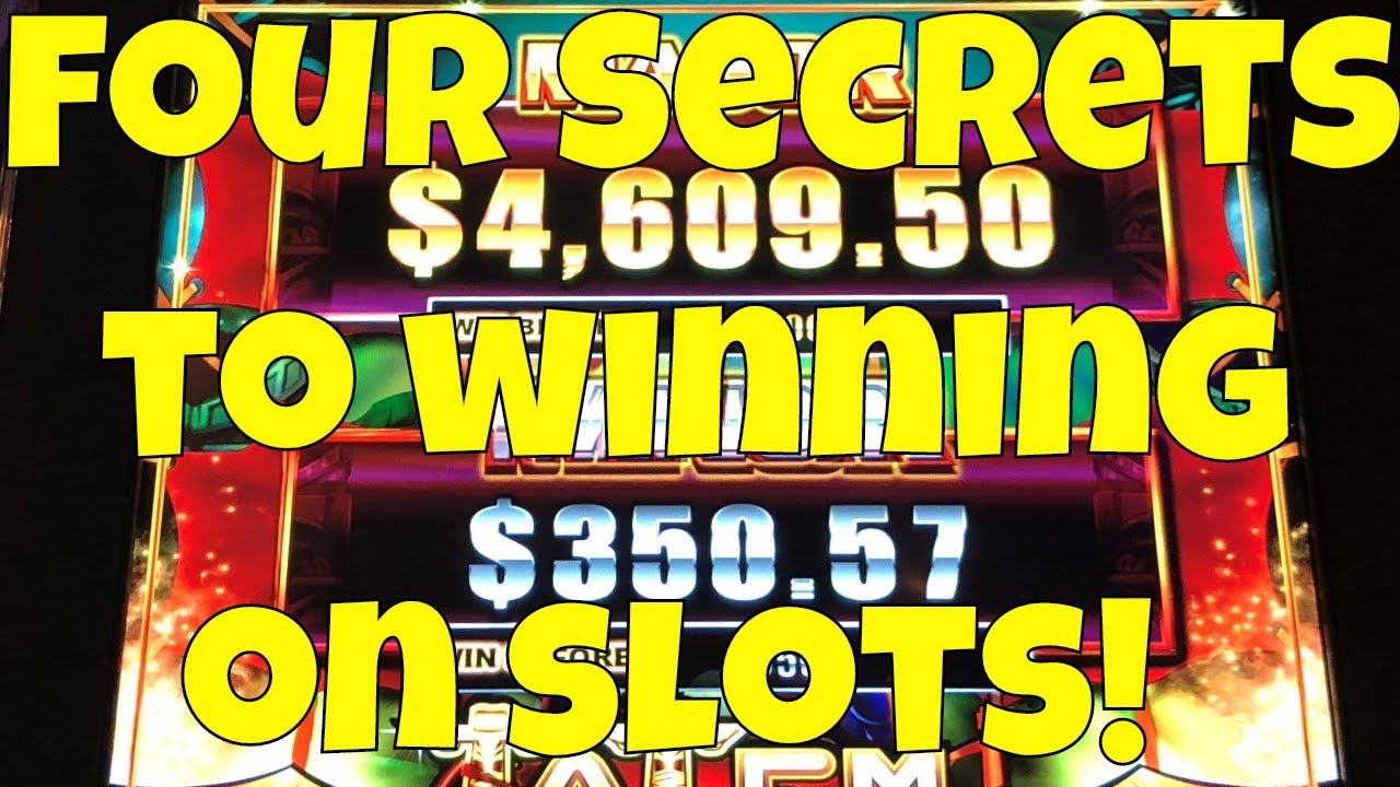 4 Secrets To Winning on Slot Machines