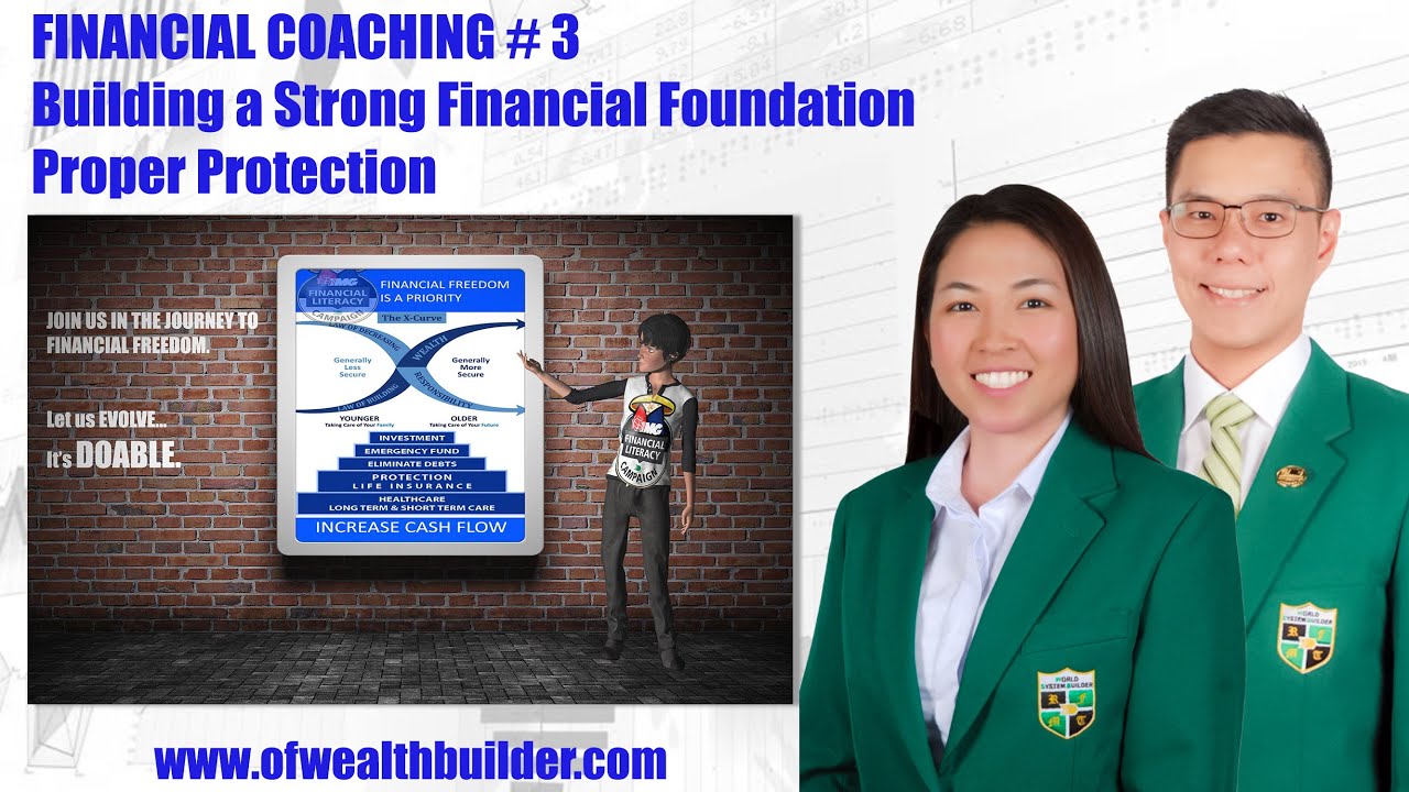 Financial Coaching #3 : Building a solid Financial foundation