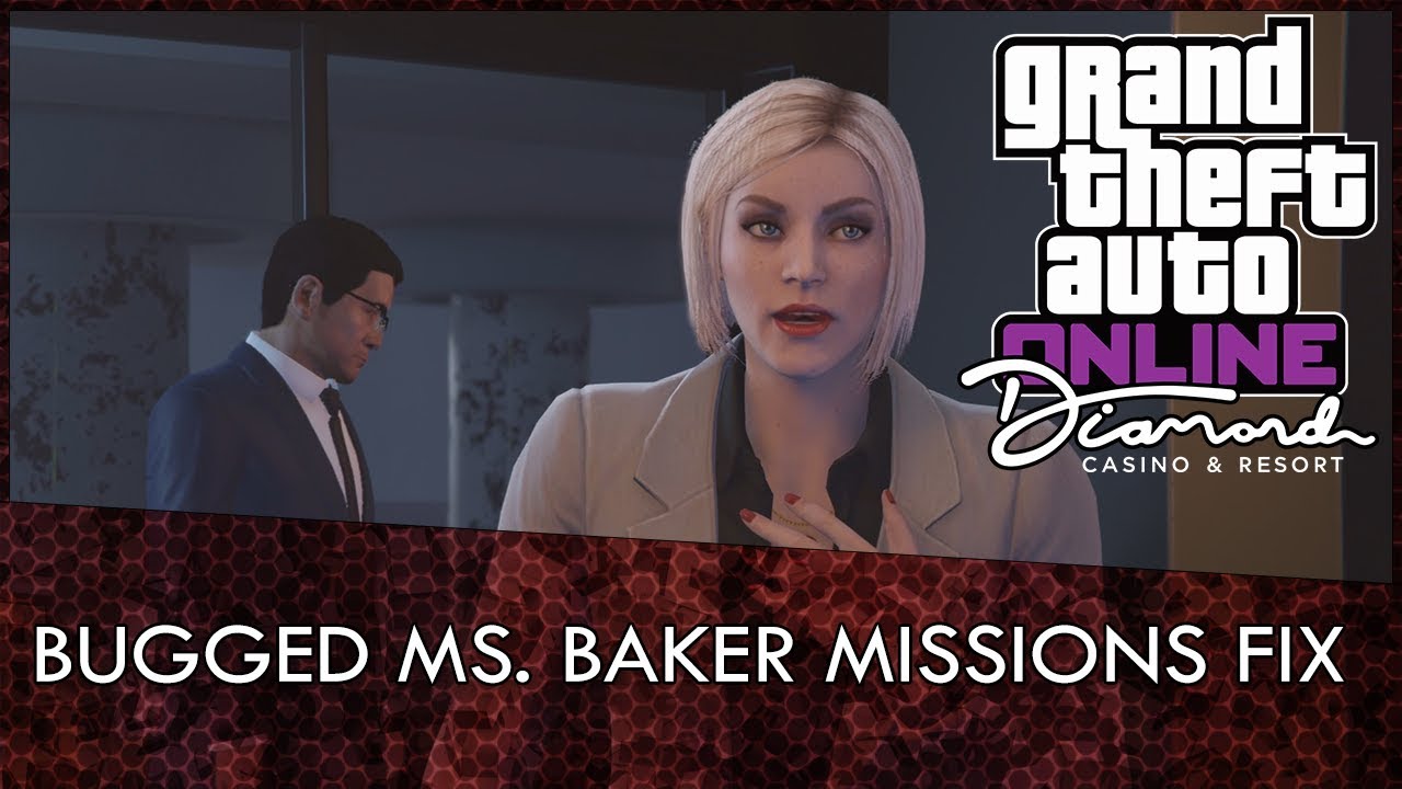 Can't Play Ms  Baker's Missions? hither's A gear up! (GTA Online South African Casino DLC)