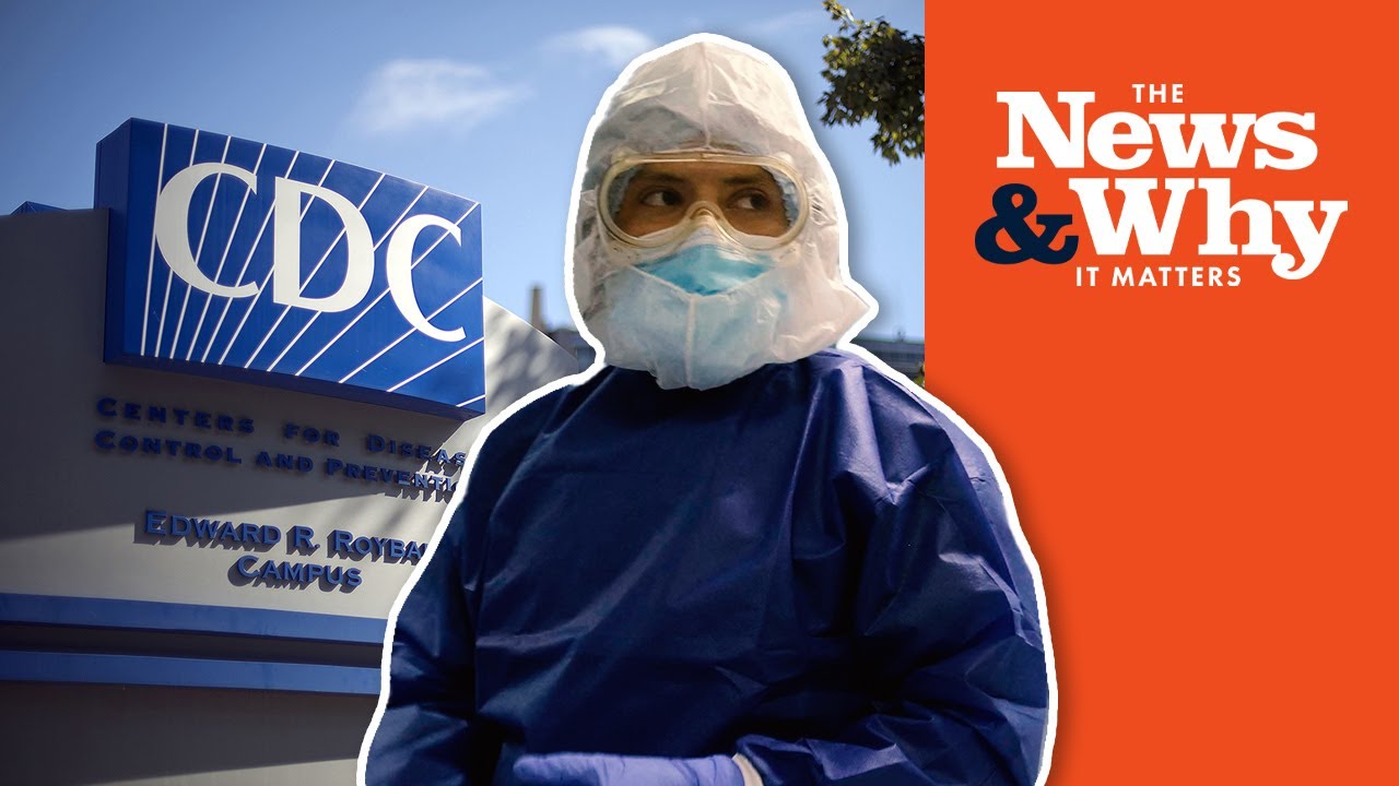 hither We Go Again! CDC Changes l-l More COVID Guidelines | The News & Why It Matters | Ep 930