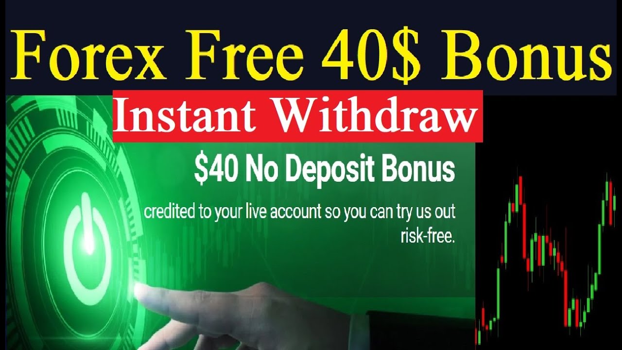 Forex 40$ No Deposit Bonus | Forex No Deposit Bonus | loose Forex Deposit | Forex Trading #forex #fx