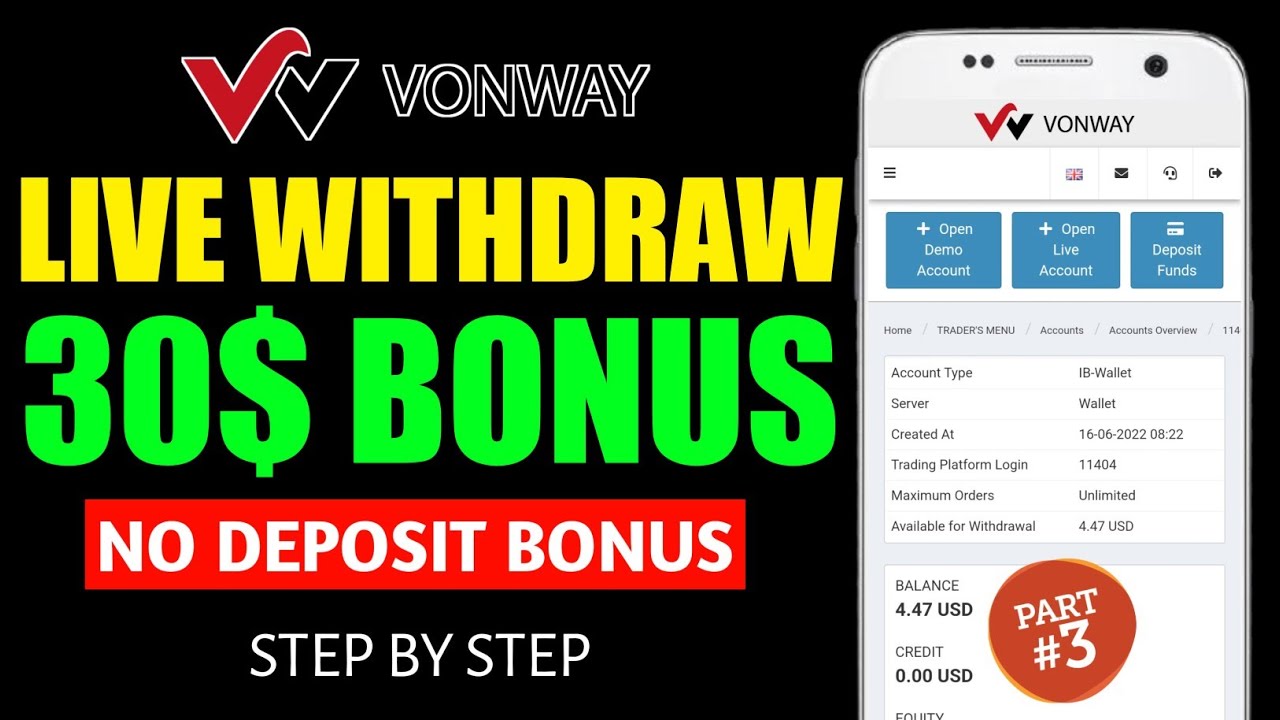 How To Withdrawal No Deposit Bonus Profits Live | Vonway 30$ Bonus Withdrawal Process Direct Bank