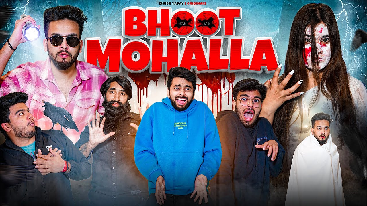 BHOOT MOHALLA – | Elvish Yadav | Latest Comedy Videos 2022 | Horror Comedy