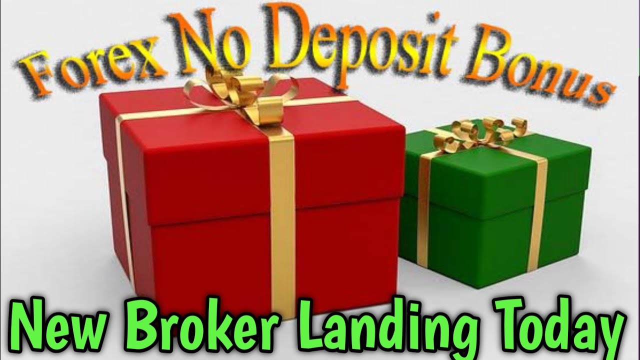 100$ No Deposit bonus forex || New broker Landing Gift offer Today